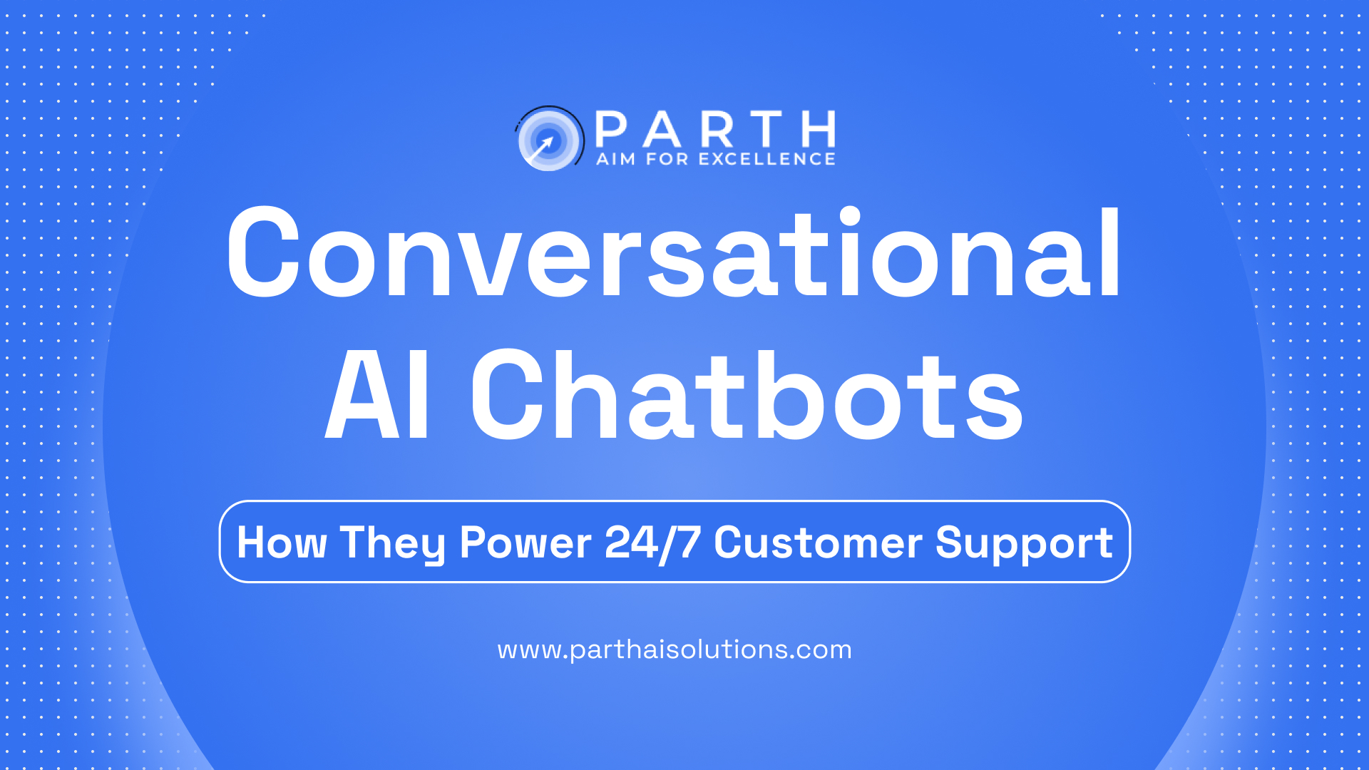Conversational AI integration in business communication platforms – Parth AI Solution